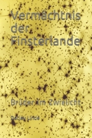 Vermächtnis der Finsterlande: Brüder im Zwielicht B0858VQY5Z Book Cover