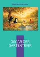 Oscar der Gartentiger (German Edition) 3695161035 Book Cover