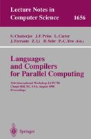 Languages and Compilers for Parallel Computing: 11th International Workshop, LCPC'98, Chapel Hill, NC, USA, August 7-9, 1998, Proceedings (Lecture Notes in Computer Science) 3540664262 Book Cover