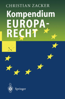 Kompendium Europarecht 3540614982 Book Cover