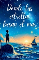 Donde las estrellas besan el mar (Spanish Edition) B0DM6WMKKS Book Cover