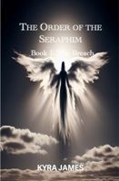 The Order of the Seraphim: Book I: The Breach 1958411191 Book Cover