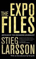 The Expo Files: Articles by the Crusading Journalist 162365064X Book Cover