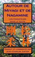 Autour de Miyagi Et de Nagamine: Les Fondateurs Dans Le Texte 1546938885 Book Cover