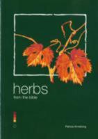 Herbs from the Bible 1899308296 Book Cover