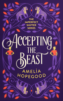 Accepting the Beast (Imperfect Shifter) 1036702804 Book Cover