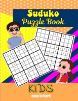 Sudoku Book Kids: Easy To Hard 1086682696 Book Cover