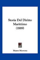 Storia Del Diritto Marittimo (1889) 1166765482 Book Cover
