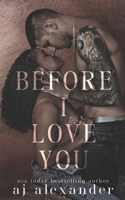 Before I Love You: Special Edition B0CR3H2B2C Book Cover