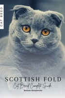 Scottish Fold: Cat Breed Complete Guide B0CLDX5SJM Book Cover