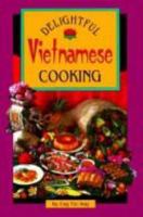Delightful Vietnamese Cooking 0962781037 Book Cover