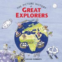 The Picture History of Great Explorers 1845070755 Book Cover