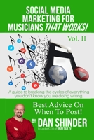 Social Media Marketing for Musicians That Works! 1717915450 Book Cover