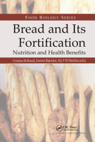 Bread and Its Fortification 1032179635 Book Cover