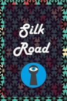Silk road : A Premium Journal And Logbook To Protect Usernames and Passwords Modern Password Keeper Vault Notebook and Online Organizer: password notebook with alphabtical tabs 1661222242 Book Cover