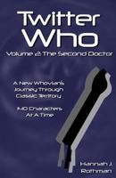 Twitter Who Volume 2: The Second Doctor 0692026193 Book Cover