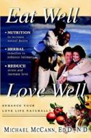Eat Well Love Well 1562291637 Book Cover