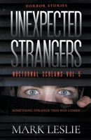 Unexpected Strangers 1393122957 Book Cover
