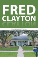 Fred Clayton 1665717416 Book Cover