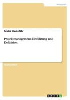 Projektmanagement. Einfuhrung Und Definition 3656595410 Book Cover