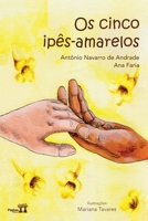 Os cinco ipês amarelos 8593572774 Book Cover