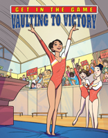 Vaulting to Victory 1532132980 Book Cover