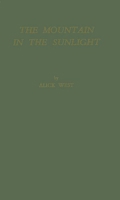 The Mountain in the Sunlight: Studies in Conflict and Unity 0313220131 Book Cover