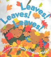 Leaves! Leaves! Leaves! 0439679281 Book Cover