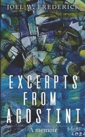 EXCERPTS FROM AGOSTINI...A MEMOIR B0DTKCGPVS Book Cover
