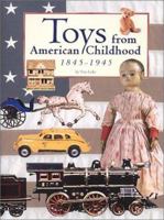 Toys from American Childhood 1845-1945 0942620445 Book Cover