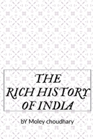 The Rich History of India 1638868409 Book Cover