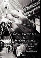 How Awesome Is This Place! 1593307314 Book Cover