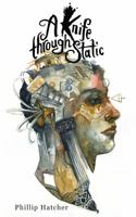 A Knife Through Static 0692697306 Book Cover
