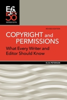 Copyright and Permissions: What Every Writer and Editor Should Know : What Every Writer and Editor Should Know (Revised Edition) 188040737X Book Cover