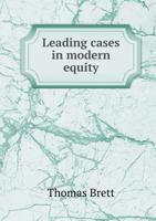 Leading Cases in Modern Equity 0526971347 Book Cover