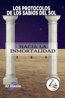 Los Protocolos de los Sabios del Sol: Hacia la Inmortalidad 9807982014 Book Cover