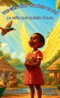 The Girl Who Wanted to Fly / La Niña que Quería Volar B0FNZ689RD Book Cover