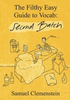 The Filthy Easy Guide to Vocab: Second Batch B0CRB8N928 Book Cover