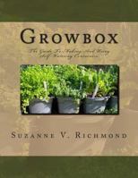 Growbox: The Guide To Making And Using Self-Watering Containers 1501059203 Book Cover