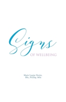 Signs of Wellbeing 1982229926 Book Cover