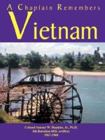 A Chaplain Remembers Vietnam 0615158285 Book Cover