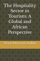 The Hospitality Sector in Tourism: A Global and African Perspective B0H4TSP3C6 Book Cover