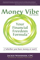 Money Vibe: Your Financial Freedom Formula B088K718MQ Book Cover