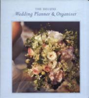 Deluxe Wedding Planner & Organizer: Everything You Need to Create the Wedding of Your Dreams 0811862402 Book Cover