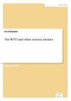 The Wto and Other Non-Tax Treaties 3838644751 Book Cover