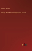 History of the First Congregational Church 3385231957 Book Cover