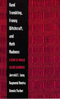 Hand Trembling, Frenzy Witchcraft and Moth Madness 0816515727 Book Cover