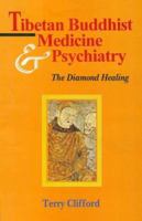 Tibetan Buddhist Medicine and Psychiatry 8120817842 Book Cover