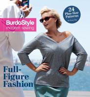 Full-Figure Fashion: 24 Plus-Size Patterns for Every Day 1620339382 Book Cover