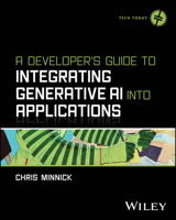 Developer's Guide to Integrating Generative AI into Applications 1394373139 Book Cover
